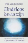 P. van Lommel, Pim van Lommel - Eindeloos bewustzijn