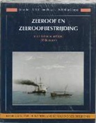 J. N. F. M. a Campo, J.N.F.M. a Campo, A. M. C. van Dissel, A.M.C. van Dissel, G. Teitler, G. M. W. Acda... - Zeeroof en zeeroofbestrijding