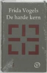 F. Vogels, Frida Vogels - De harde kern