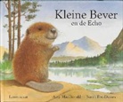 A. Macdonald, Amy MacDonald, S. Fox-Davies, Sarah Fox-Davies - Kleine Bever en de echo