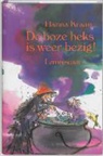 A. van Haeringen, H. Kraan, Hanna Kraan, Annemarie van Haeringen, Annemarie van Haeringen - De boze heks is weer bezig