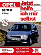 Dieter Korp, Roland Riesen, Diete Korp, Dieter Korp - Jetzt helfe ich mir selbst - 168: Opel Corsa B ab März 1993