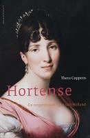 T. Coppens, Thera Coppens - Hortense de vergeten koningin van Holland