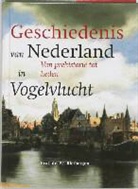 P. J. A. N. Rietbergen, P.J.A.N. Rietbergen, G. H. J. Seegers, G.H.J. Seegers - De geschiedenis van Nederland in vogelvlucht