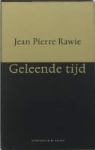 J. P. Rawie, J.P. Rawie, Jean Pierre Rawie - Geleende tijd