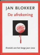 J. Blokker, Jan Blokker, P. van Straaten, Peter van Straaten - De afrekening