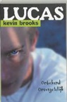 K. Brooks, Kevin Brooks - Lucas