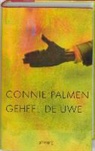 C. Palmen, Connie Palmen - Geheel de uwe