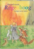M. van der Zanden, Monique van der Zanden, A. Meussen, Annie Meussen - Het pad van de regenboog