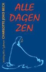 C. J. Beck, C.J. Beck, N. Tydeman, V. Verduin - Alle dagen Zen