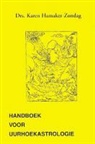 K. M. Hamaker-Zondag, K.M. Hamaker-Zondag - Handboek voor uurhoekastrologie