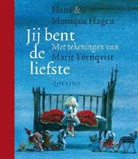 H. Hagen, Hans Hagen, M. Hagen, Michelle Hagen, Monique Hagen, M. Tornqvist... - Jij bent de liefste