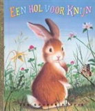 M. Wise Brown, G. Williams, Garth Williams - Een Hol voor Knijn
