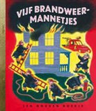 M. Wise Brown, E. -T. Hurd, E.-T. Hurd, T. Gergely, Tibor Gergely - Vijf brandweermannetjes