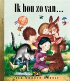M. Wise Brown, M.Wise Brown, G. Williams, Garth Williams - Ik hou zo van
