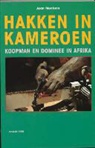 J. Mentens, P. -P. Fieve, P.-P. Fieve, E. Renaud - Hakken in Kameroen