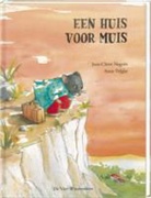 J.-C. Noguès, A. Velghe - Een huis voor Muis / druk 1