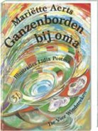 M. Aerts, Mariette Aerts, L. Postma - Ganzenborden bij oma / druk 1