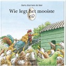 H. de Beer, Hans de Beer, B. Bos, Burny Bos - Wie legt het mooiste ei?