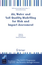 Davitashvili, Davitashvili, Teimuraz Davitashvili, Adol Ebel, Adolf Ebel - Air, Water and Soil Quality Modelling for Risk and Impact Assessment