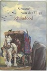 Simone Van Der Vlugt, S. van der Vlugt - Schijndood