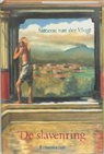 Simone Van Der Vlugt, S. van der Vlugt - De slavenring