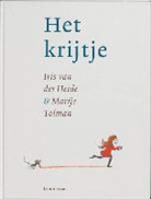 I. van der Heide, Iris van der Heide, Marije Tolman, M. Tolman - Het krijtje