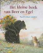 D. Schubert, Dieter Schubert, Dieter&amp;Ingrid Schubert, I. Schubert, Ingrid Schubert, D. Schubert... - Het kleine boek van Beer en Egel