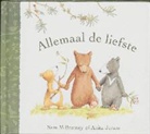 S. MacBratney, Sam MacBratney, A. Jeram, Anita Jeram - Allemaal de liefste