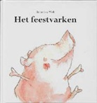 B. de Wolf - Het feestvarken / druk 1