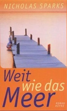 Nicholas Sparks - Weit wie das Meer