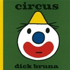 D. Bruna, Dick Bruna - Circus
