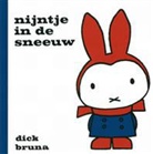 D. Bruna, Dick Bruna - Nijntje in de sneeuw