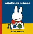 D. Bruna, Dick Bruna - Nijntje op school