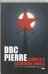 D. B. C. Pierre, D.B.C. Pierre - Ludmila's gebroken Engels
