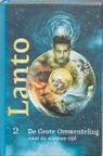 Lanto - De Grote Omwenteling naar de nieuwe tijd