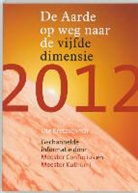 U. Kretzschmar, Ute Kretzschmar - 2012 De aarde op weg naar de vijfde dimensie