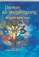 B. Driessen, Bart Driessen - Dromen als inwijdingsweg
