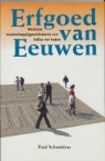 P. Schneiders - Erfgoed van eeuwen