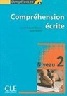 Reine Mimran, Sylvie Poisson-Quinton - Compétences - Niveau 2: Compréhension écrite : niveau 2