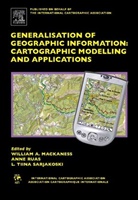 William A. Ruas Mackaness, William Mackaness, William A Mackaness, William A. Mackaness, William A. (University of Edinburgh Mackaness, Mackaness William A.... - Generalisation of Geographic Information