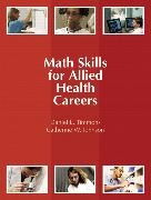 Catherine Johnson, Catherine W. Johnson, Daniel Timmons, Daniel L. Timmons - Math Skills for Allied Health Careers