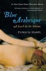 Patricia Hampl - Blue Arabesque