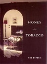 Peg Boyers, Boyers Peg - Honey With Tobacco