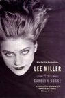 Carolyn Burke - Lee Miller