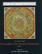 David Woodward, David (EDT) Woodward, Woodward David, David Woodward, Woodward David - History of Cartography, Volume 3