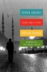 Orhan Pamuk, Orhan/ Freely Pamuk - Other Colors