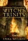 Erika Mailman - The Witch's Trinity
