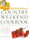 Linda (EDT)/ Bittman Amster, Linda Amster - The New York Times Country Weekend Cookbook
