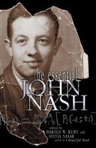 Harold Kuhn, Harold W Kuhn, Harold W. Kuhn, Sylvia Nasar, John Nash, John F. Nash... - The Essential John Nash